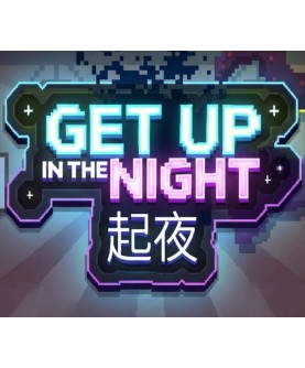 Get Up In The Night Steam Key GLOBAL